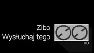 Zibo - Wysłuchaj tego