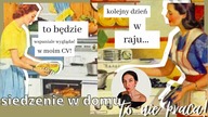 PRACA W DOMU TO NIE PRACA!