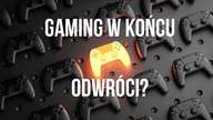 Gaming odwróci? Nastroje nie są optymistyczne