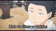 Koe no Katachi Hasło: Anime [Napisy PL]