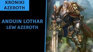 Anduin Lothar - Lew Azeroth [Kroniki Azeroth]