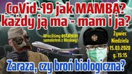 Z@R@Z@, CZY BROŃ BIOLOGICZN@? (15.03.2020)