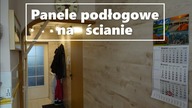 Panele podłogowe na ścianie - mój pierwszy raz