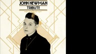 John Newman - Tribute