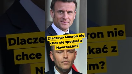 Dlaczego Macron nie chce się spotkać z Nawrockim? #Nawrocki #Batyr #Tusk #Polska #Francja #polityka