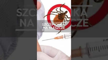 SZCZEPIONKA NA #kleszcze