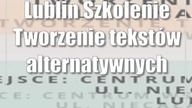 Lublin: Szkolenie: Tworzenie tekstów alternatywnych