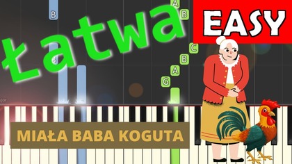  Miała baba koguta - Piano Tutorial (łatwa wersja)  NUTY W OPISIE 