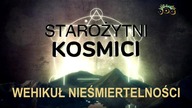 Starożytni kosmici 15 odc.  08 - Wehikuł nieśmiertelności