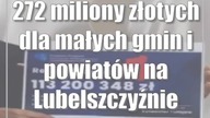 272 miliony złotych dla małych gmin i powiatów na Lubelszczyźnie
