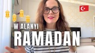 Jak wygląda RAMADAN w Alanyi - oczami Polki w Turcji