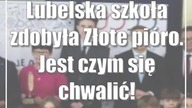 Lubelska szkoła zdobyła Złote pióro.  Jest czym się chwalić!