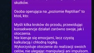poziom inteligencji reptilianie.  dobrze wiedziałem że w trawie piszczy i złapałem ją że wie