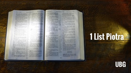 21.  1 List Piotra - Nowy Testament - UBG