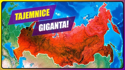 ROSJA - największe państwo świata!