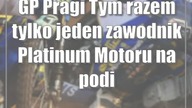 GP Pragi: Tym razem tylko jeden zawodnik Platinum Motoru na podium.  Wygrana Martina Vaculika