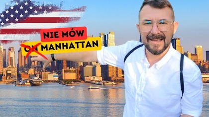 In Manhattan czy On Manhattan? Najczęstszy błąd po angielsku