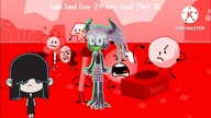 Luan Loud Error (Ft.  Lucy Loud) [Part 30] {Fixed Version}