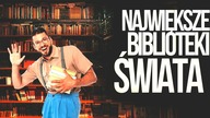 10 NAJWIEKSZYCH BIBLIOTEK NA SWIECIE