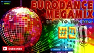 Eurodance Megamix - Back to the 90's part 4