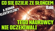 TO NIE CYKL, TO ZMIANA GALAKTYCZNA.  PRAWDZIWE OBLICZE SŁOŃCA