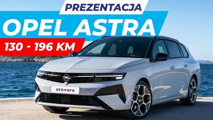 Opel Astra FL 2026 nie błyszczy i nie zawodzi