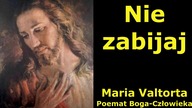 Nie zabijaj - Maria Valtorta