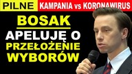 PILNE! Bosak w Mediach Narodowych: Apeluję o przełożenie wyborów!