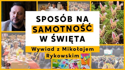 Sposób na samotność w Święta [WYWIAD z Mikołajem Rykowskim]
