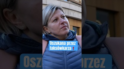 120 ZŁ ZA PRZEJAZD TAK TAKSÓWKARZ OSZUKAŁ POLKĘ W WARSZAWIE