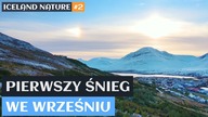 Pierwszy śnieg we wrześniu | Iceland nature #2