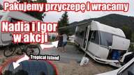 TROPICAL ISLAND W BERLINIE. JAK WYGLĄDA CAMPING?OSTATNI DZIEŃ W PODRÓŻY PRZYCZEPĄ KEMPINGOWĄ. /Vlog72