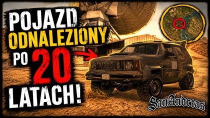 GTA SAN ANDREAS - POJAZD ODNALEZIONY PO 20 LATACH!