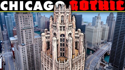 Why Chicagos Tribune Tower Looks like a Gothic Cathedral