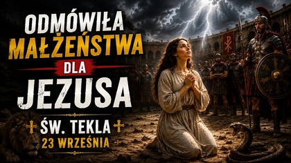 Wybrała Chrystusa i została męczennicą | Św.  Tekla - 23 września (Audiobook)