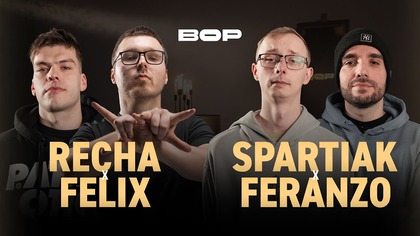 SPARTIAK x FERANZO vs RECHA x FELIX | BOP2vs2 | 2026