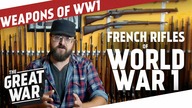 French Rifles of World War 1 featuring Othais from C&RSENAL I THE GREAT WAR - Special
