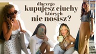 DLACZEGO KUPUJESZ CIUCHY, KTÓRYCH NIE NOSISZ? ( i jak przestać )