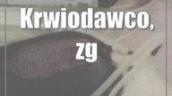 Krwiodawco, zgłoś się! Będą akcje w terenie