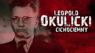 Leopold Okulicki - On rozpoczął i on zakończył II Wojnę Światową