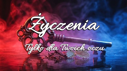 Życzenia tylko dla Twoich oczu...   Wyjątkowy wiersz na Dzień Mężczyzn