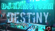 Dj. Kamstorm_Destiny