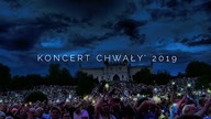 XVII KONCERT CHWAŁY W LUBLINIE W MOCY DUCHA ŚWIĘTEGO 2019
