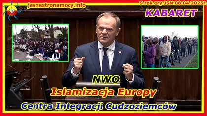 Islamizacja Europy Centra Integracji Cudzoziemców NWO KABARET