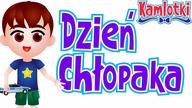  DZIEŃ CHŁOPAKA.  POZNAJEMY ŚWIĘTA I TRADYCJE  Bajka edukacyjna dla dzieci | Kamlotki