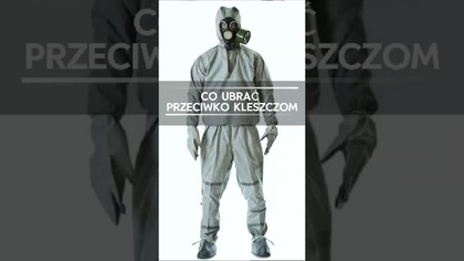CO UBRAĆ PRZECIWKO KLESZCZOM