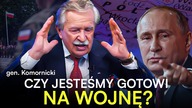 TO WYGLĄDA BARDZO ŹLE GEN.  KOMORNICKI O STANIE POLSKIEJ ARMII