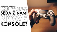 Jak długo będzie trwałą nowa generacja? Czyli Xbox Series S, Xbox Series X, oraz PlayStation 5