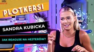 SANDRA KUBICKA w nowym show PLOTKERSI!