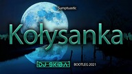Sumptuastic - Kołysanka (DJ Skiba Bootleg) 2021